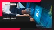 How DNS Works