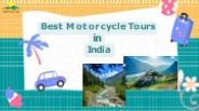 Best Motorcycle tours in India