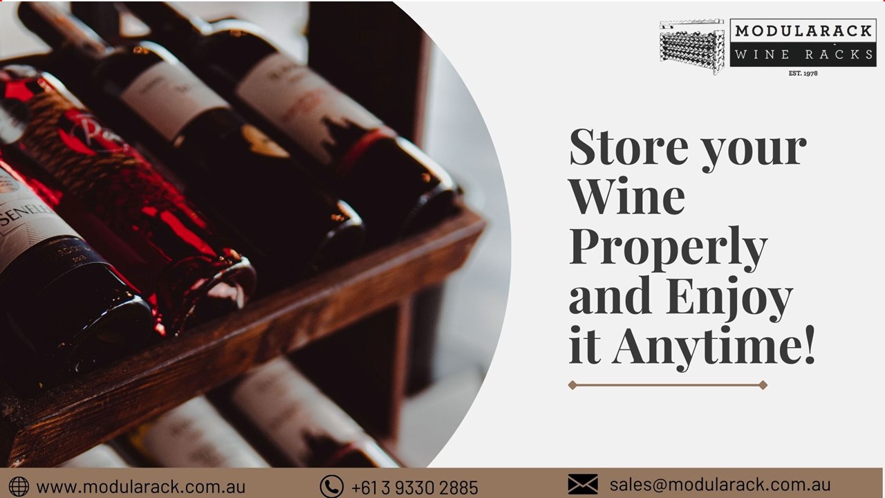 Store your wine properly and enjoy it !