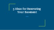 5 Ideas for Renovating Your Basement