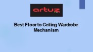 Best Floor to Ceiling Wardrobe Mechanism - Artuz