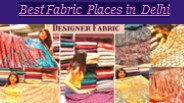 Best Fabric Places in Delhi
