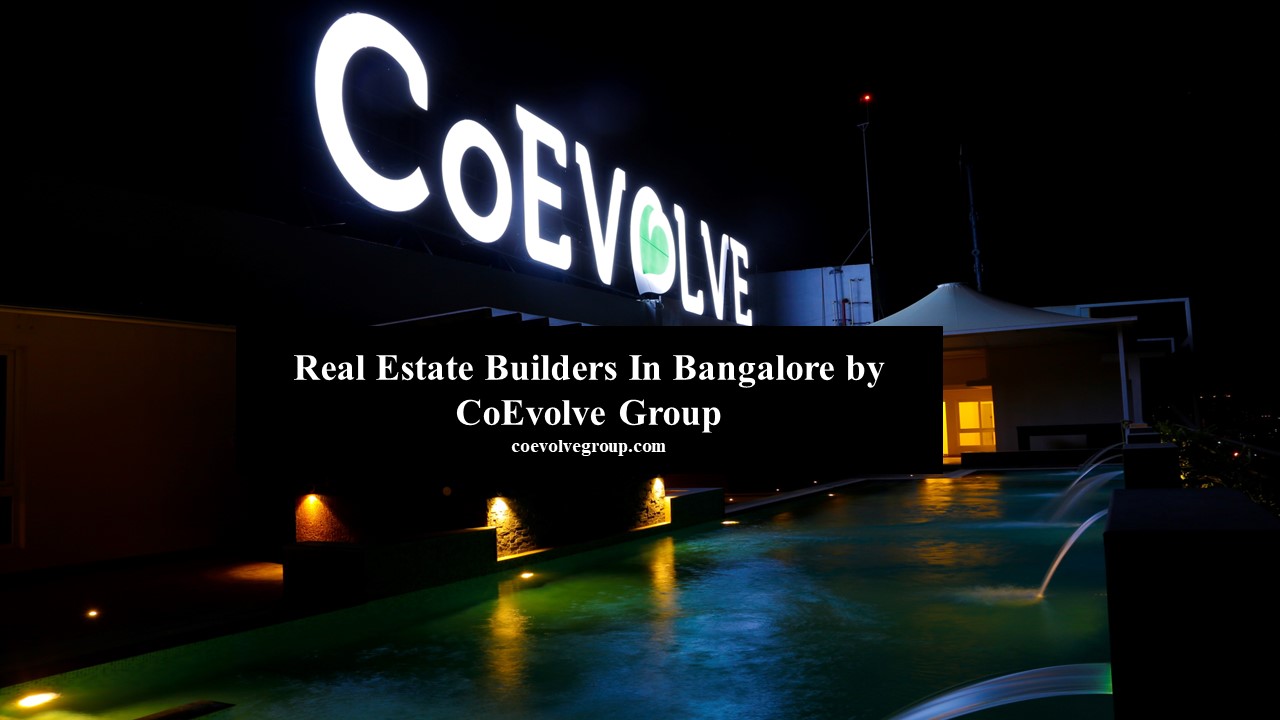 Real Estate Builders in Bangalore - CoEvolve Group