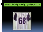 Sports Clothing Printing - qualitysport.ca