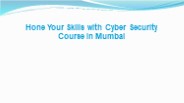 Hone Your Skills with Cyber Security Course in Mumbai