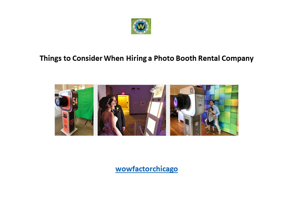 PPT Things to Consider When Hiring a Photo Booth Rental Company