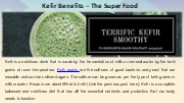 Kefir Benefits – The Super Food (1)