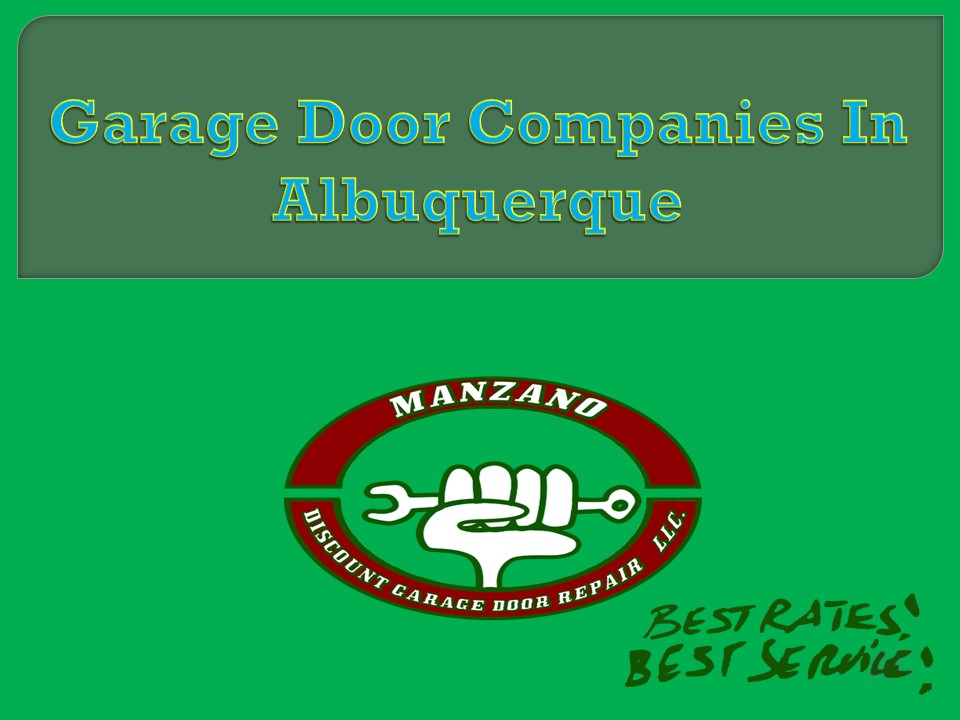 PPT Garage Door Companies In Albuquerque PowerPoint presentation free to download id