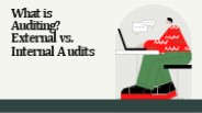 What is Auditing? External vs. Internal Audits