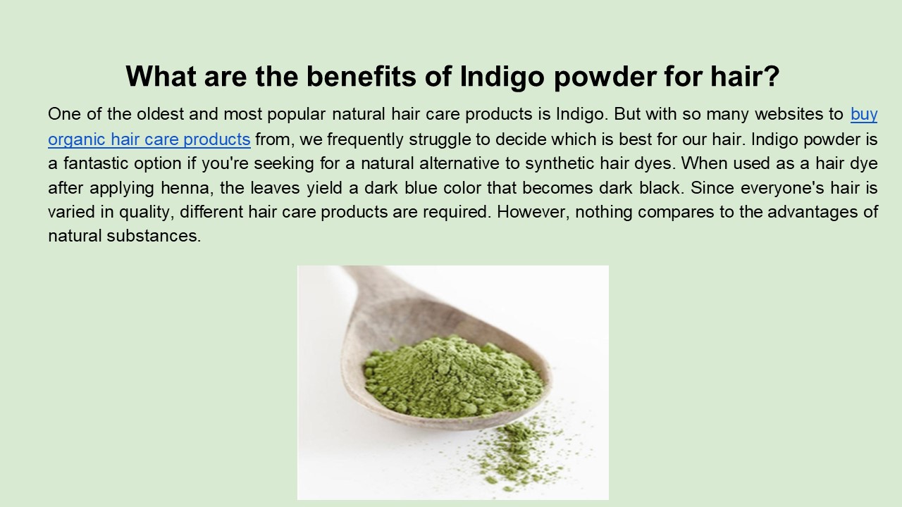 PPT What are the benefits of Indigo powder for hair? PowerPoint presentation free to