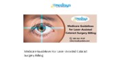 Medicare Guidelines For Laser-Assisted Cataract Surgery Billing