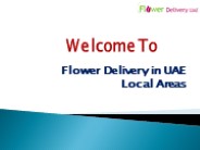 Flower Delivery in UAE Local Areas | Flowerdeliveryuae