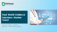 Real World Evidence (RWE) Solutions Industry Trends
