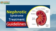 Nephrotic Syndrome Treatment Guidelines