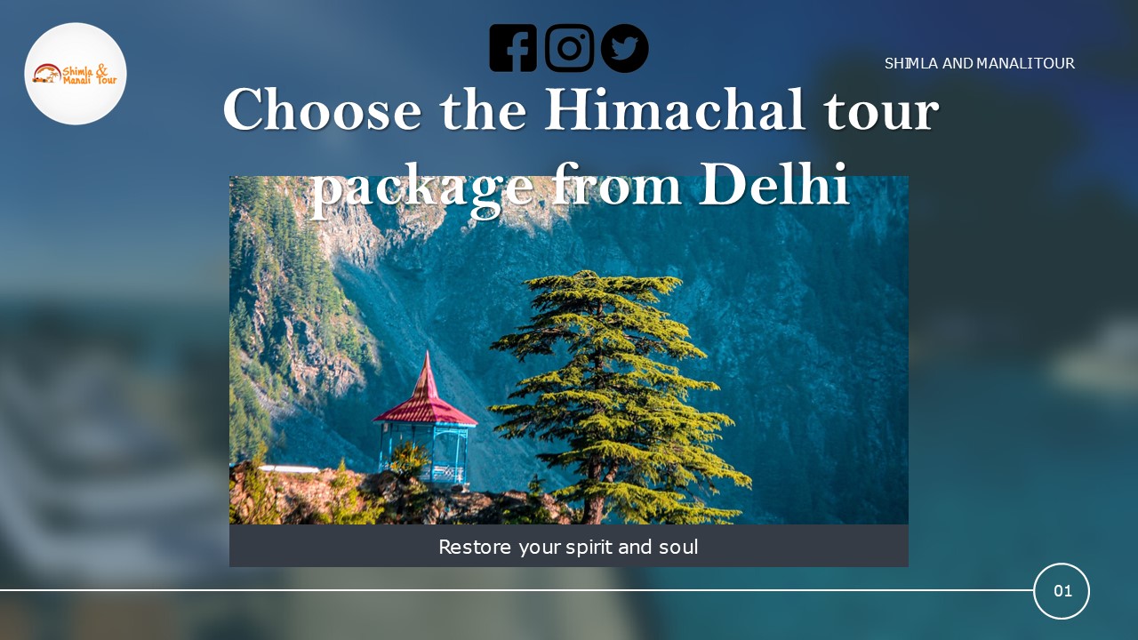 Choose the Himachal tour package from Delhi
