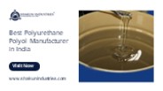 Best Polyurethane Polyol Manufacturer in India - Shakun Industries