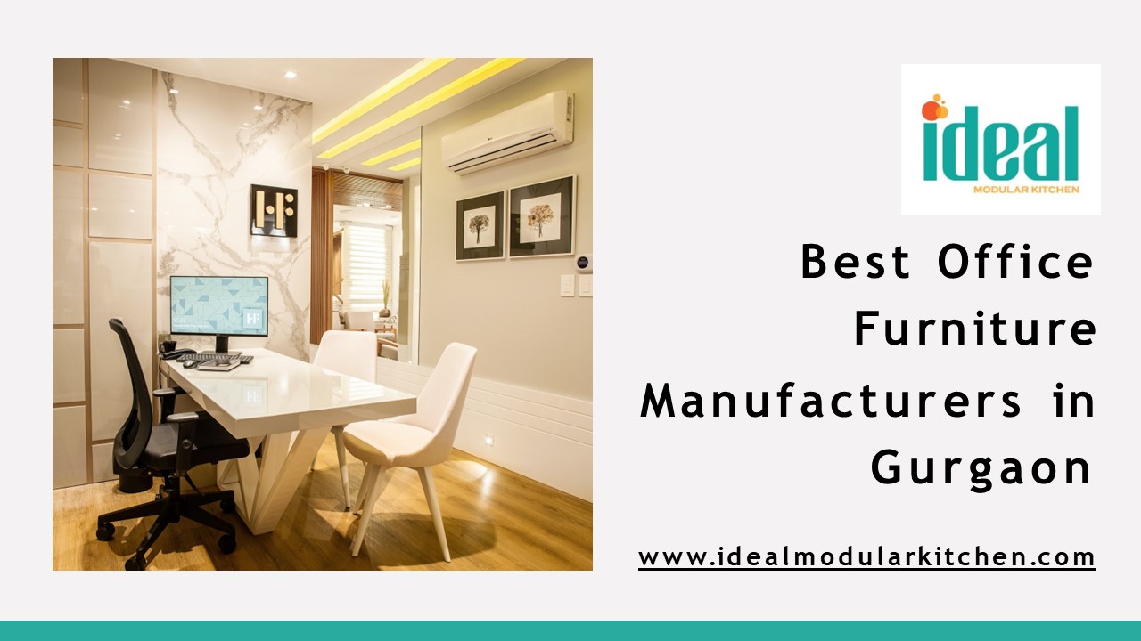 Best Office Furniture Manufacturers in Gurgaon