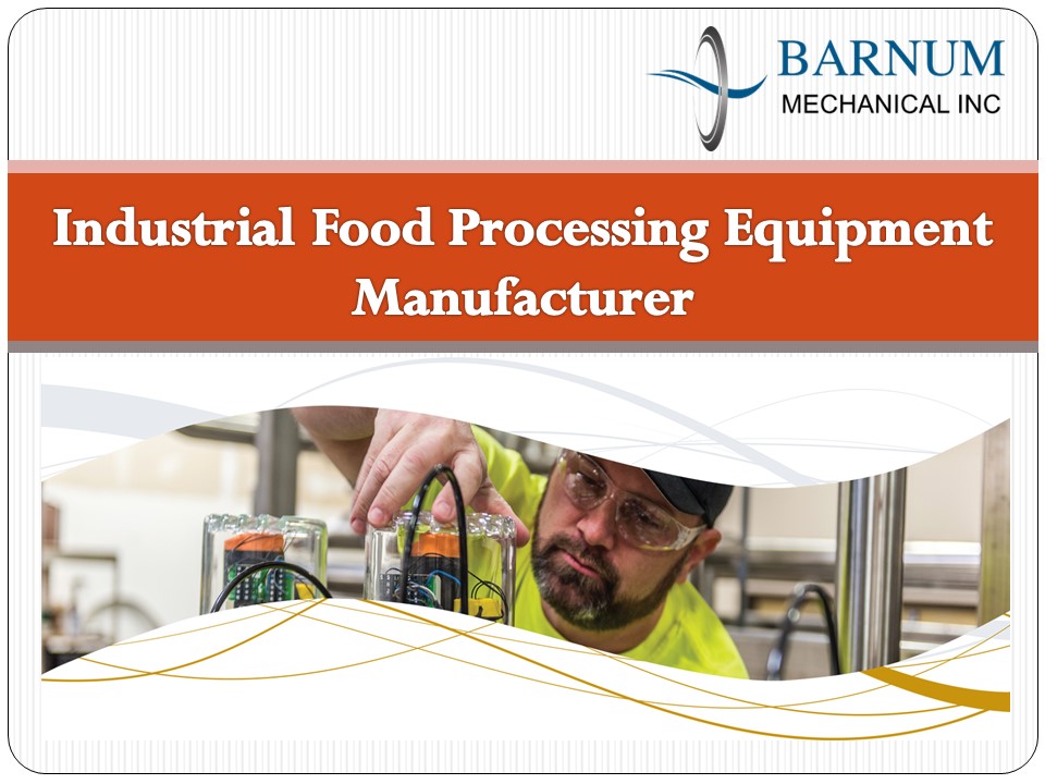 PPT Industrial Food Processing Equipment Manufacturers PowerPoint presentation free to