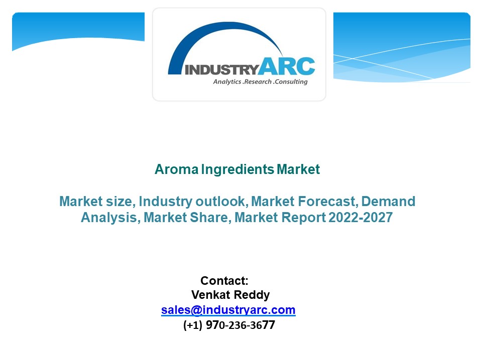Aroma Ingredients Market