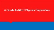 A Guide to NEET Physics Preparation