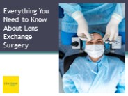 Everything You Should Know About Lens Exchange Surgery