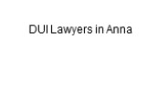 DUI Lawyers in Anna