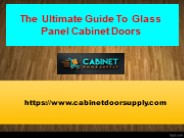 The Ultimate Guide To Glass Panel Cabinet Doors