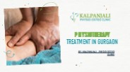 Best Physiotherapy Treatment in Gurgaon by Kalpanjali