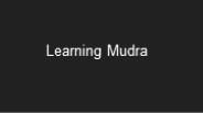 Learning Mudra