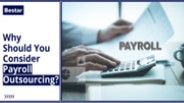 Why Should You Consider Payroll Outsourcing?