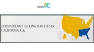 DERMATOLOGY BILLING SERVICES IN CALIFORNIA, CA