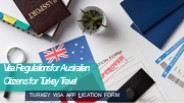 Turkey Visa Application for Australians: Documents Required- eVisaNation