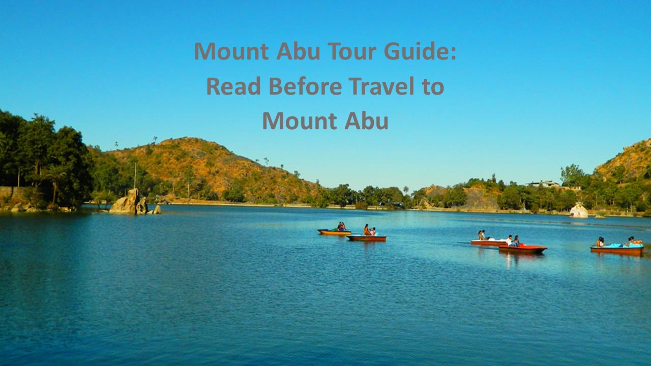 PPT Mount Abu Tour Guide Read Before Travel to Mount Abu PowerPoint presentation free to