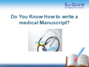 Do You Know How to write a medical Manuscript?
