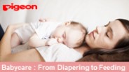 Baby Care - From Diapering to Feeding