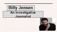 Billy Jensen - An Investigative Journalist