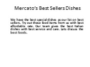 BEST SELLER DISHES FROM MERCATO