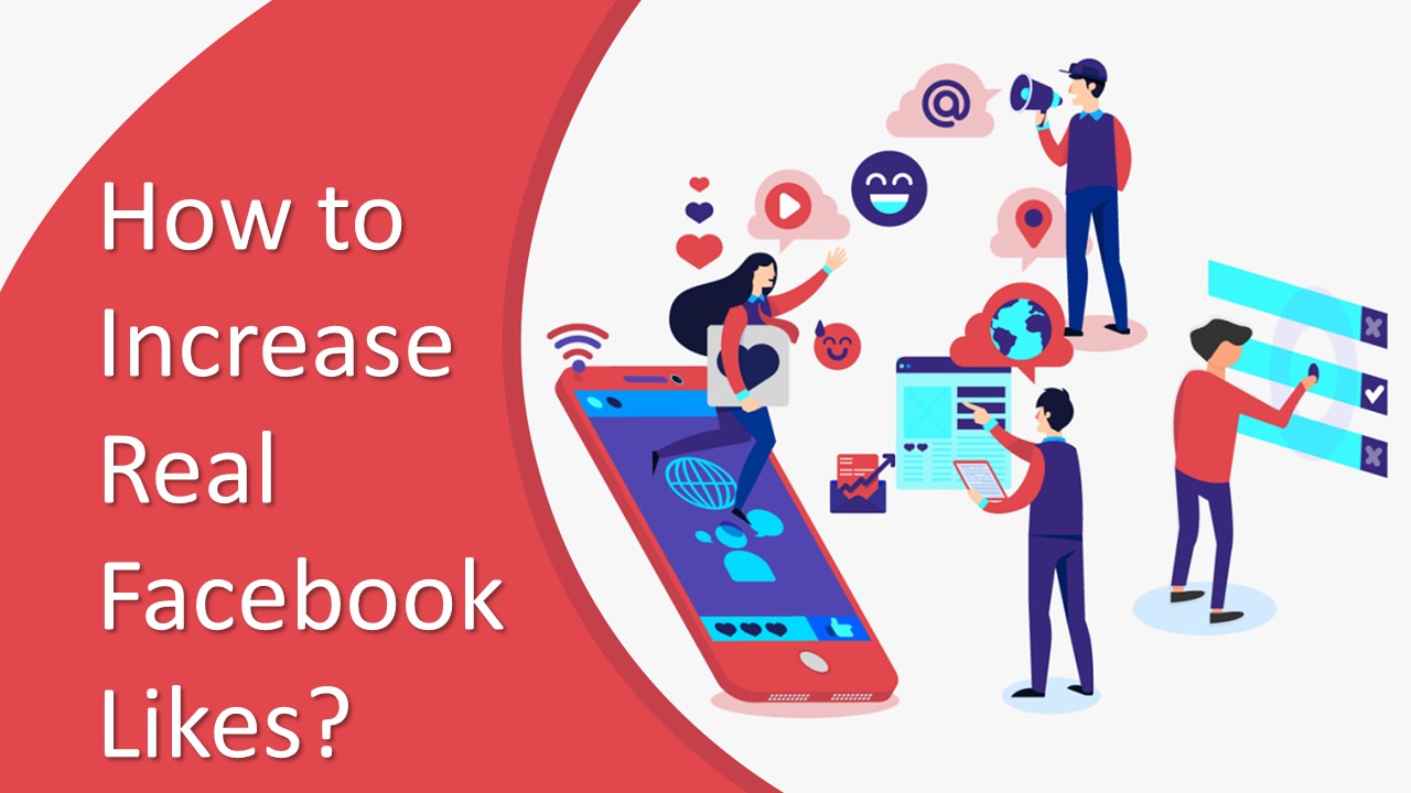 How to Increase Real Facebook Likes?