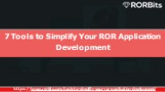 7 Tools to Simplify Your ROR Application Development