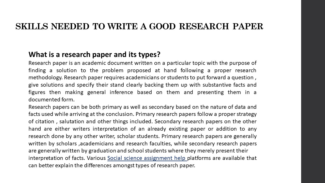 SKILLS NEEDED TO WRITE A GOOD RESEARCH PAPER (1)
