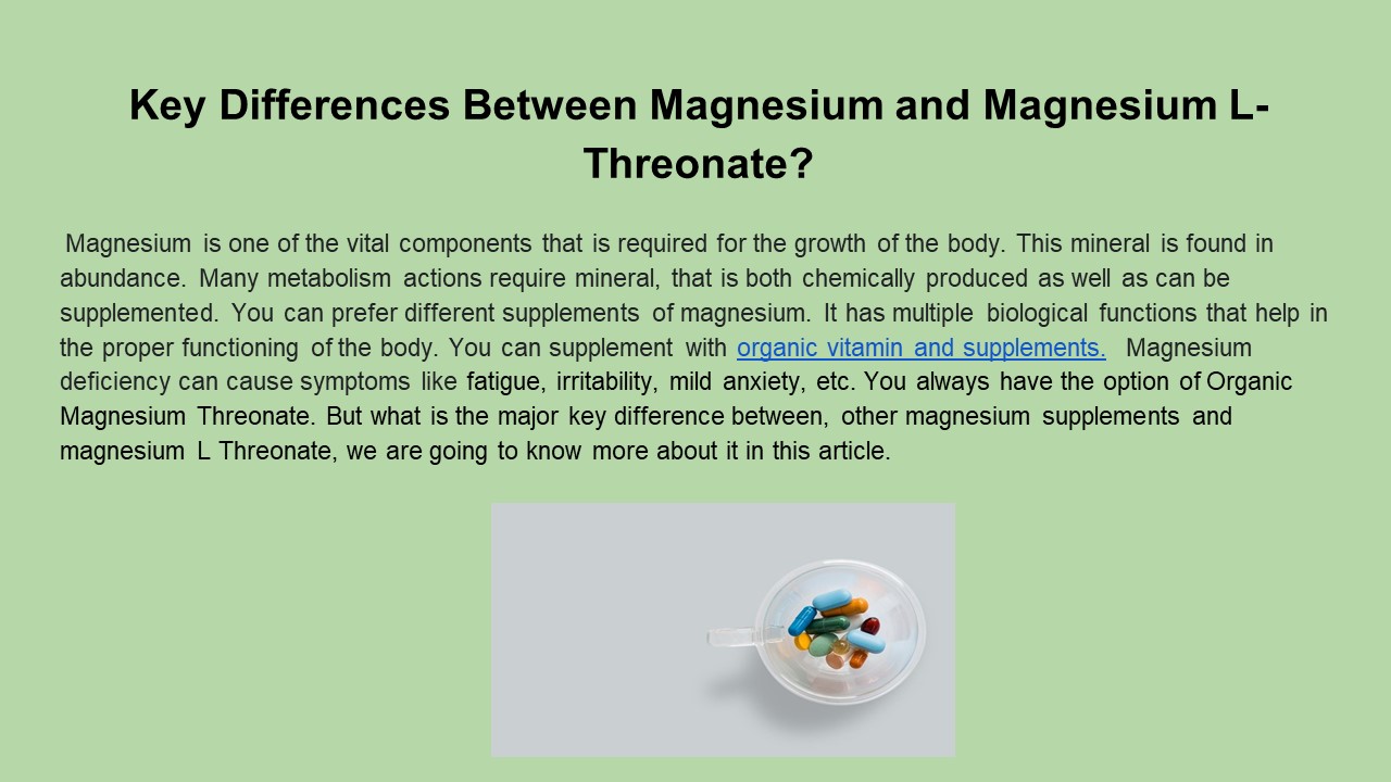 PPT Key Differences Between Magnesium and Magnesium LThreonate