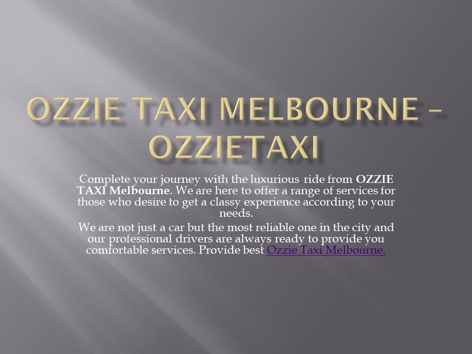 Best Silver Cabs Melbourne-Ozzie Taxi