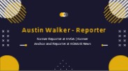 Austin Walker (Reporter) - A Notable Professional