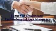 Future of Healthcare Technology | Amira Islamagic