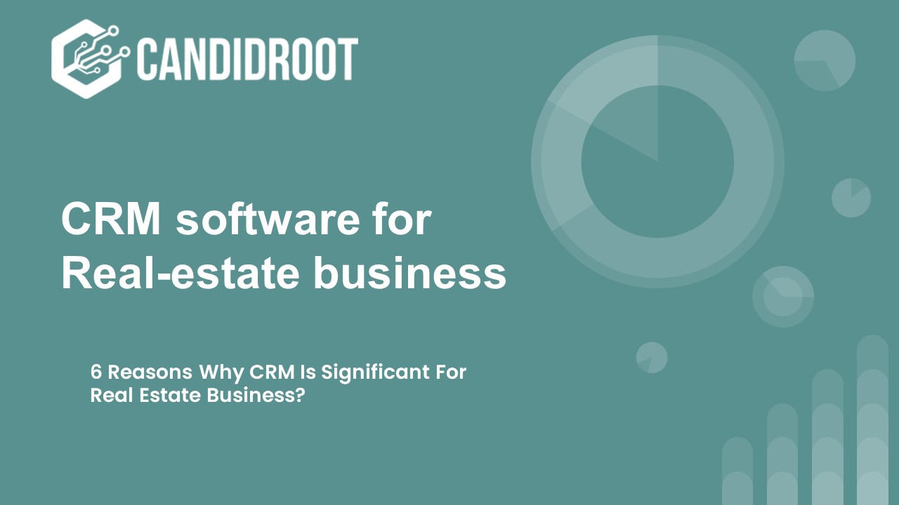CRM Software for Real-estate business