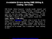 Avoidable Errors During DME Billing & Coding Services