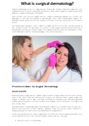 What is surgical dermatology?
