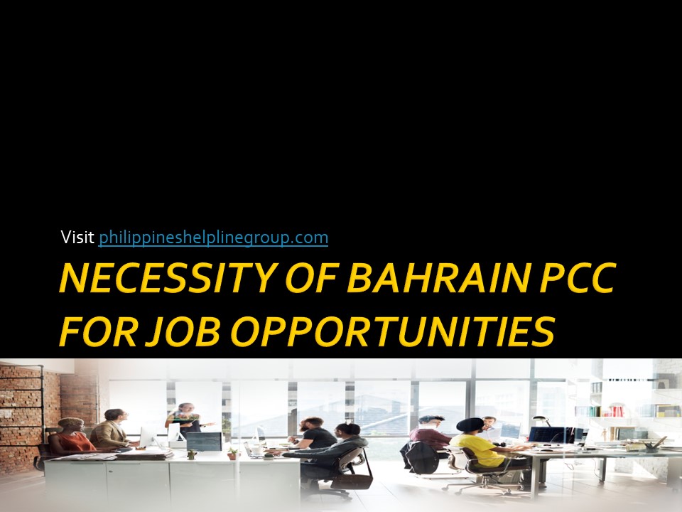 POLICE CLEARANCE CERTIFICATE BAHRAIN