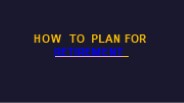 how to plan for retirement