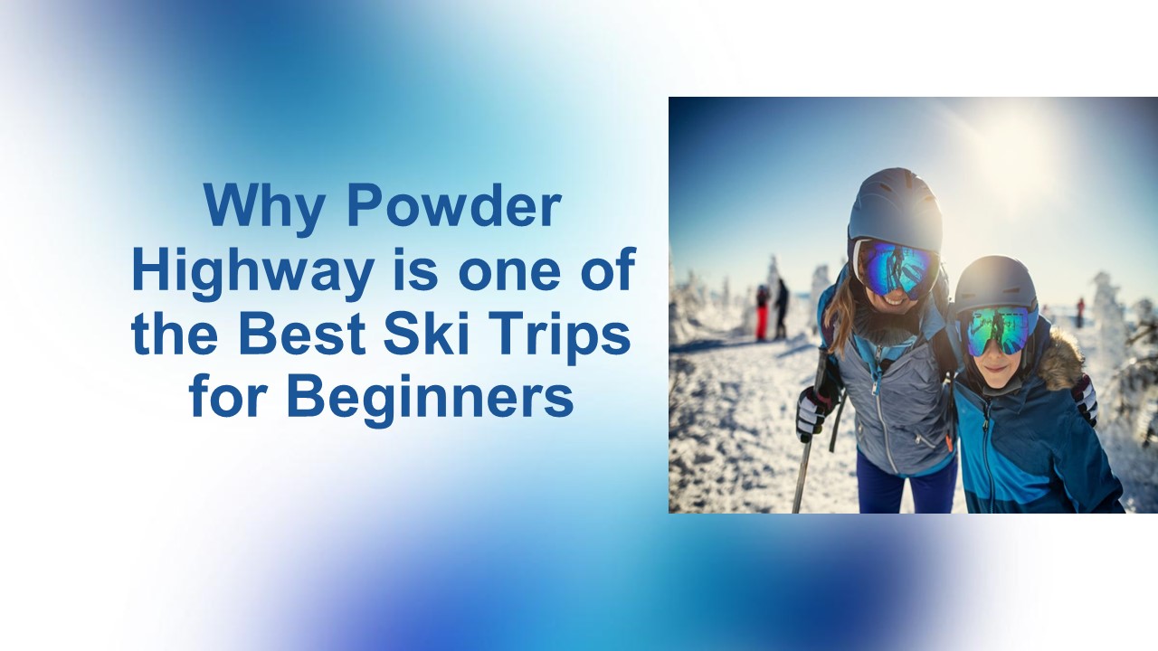 https://www.freshadventures.com/skithepowderhighway